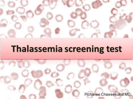 Thalassemia screening test