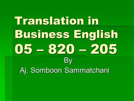 Translation in Business English 05 – 820 – 205