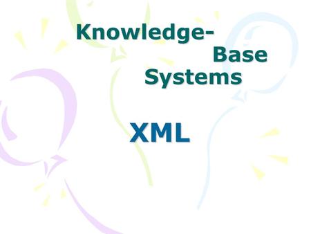 Knowledge- Base Systems XML. Agents FRODO - เป็นการรวมกันของ - การพัฒนาการแก้ไขปัญหาความทรงจำขององค์กรและระบบ เดิมขององค์กร ( ฐานข้อมูล ) ที่ทำแยกกัน.