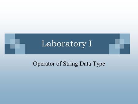 Operator of String Data Type