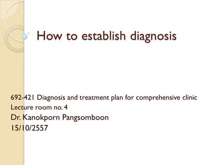 How to establish diagnosis