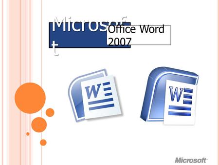 Microsof t Office Word 2007. เตรียมความ พร้อม Microsoft Office Word 2007 แดงเขียวน้ำเงิน ม่วงดำเขียว เหลืองส้มน้ำตาล น้ำเงินดำแดง.
