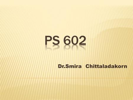 Dr.Smira Chittaladakorn