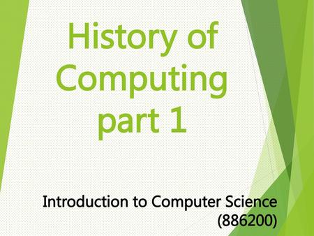 History of Computing part 1