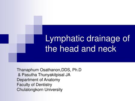 Lymphatic drainage of the head and neck