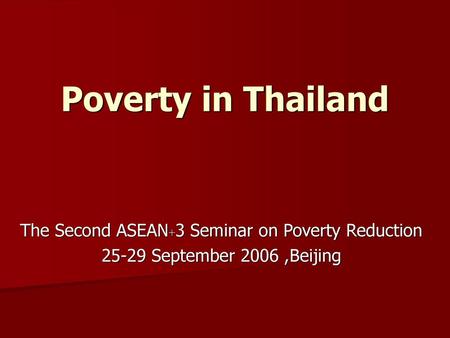 The Second ASEAN+3 Seminar on Poverty Reduction