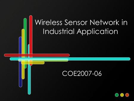 Wireless Sensor Network in Industrial Application