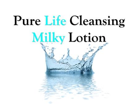 Pure Life Cleansing Milky Lotion