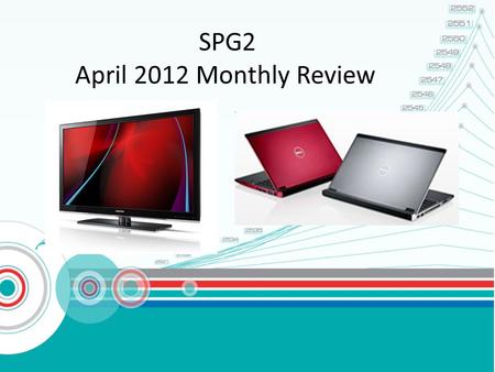 SPG2 April 2012 Monthly Review. 2 SPG2 Team 1.K. Khongdej (Bas) >> CS NB,PC,LD Dell (Consumer) & Team lead 2.K. Natcha (Aom) >> CS LD Samsung &AOC 3.K.