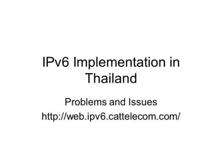 IPv6 Implementation in Thailand