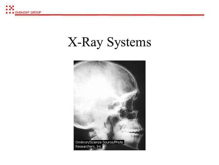 X-Ray Systems.