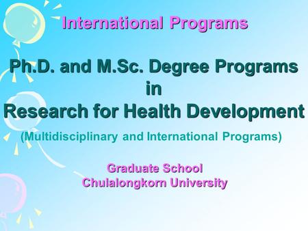 in Research for Health Development