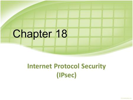 Internet Protocol Security (IPsec)