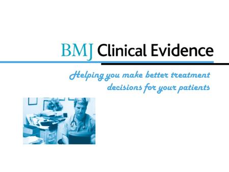 Helping you make better treatment decisions for your patients.