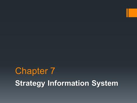 Strategy Information System