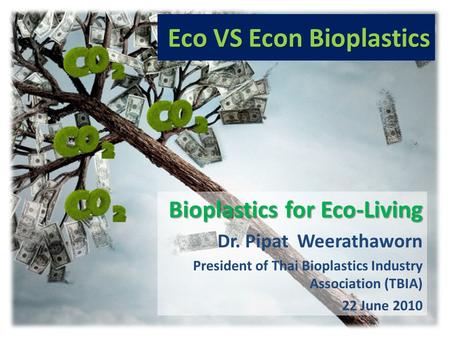 Eco VS Econ Bioplastics