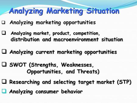 Analyzing Marketing Situation