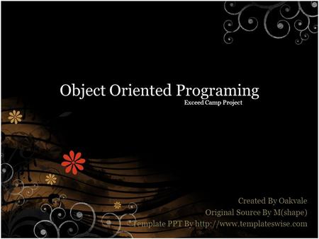 Object Oriented Programing