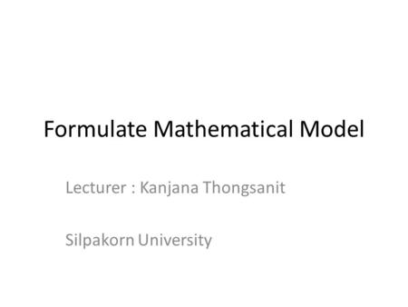 Formulate Mathematical Model