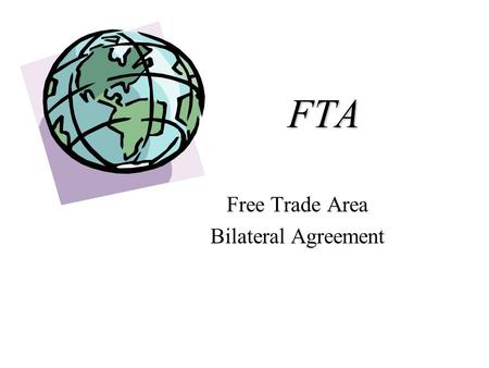 Free Trade Area Bilateral Agreement