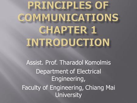 Principles of Communications Chapter 1 Introduction