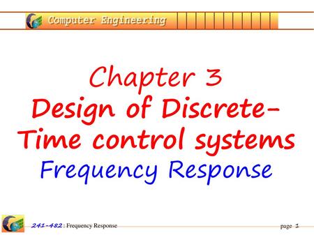Chapter 3 Design of Discrete-Time control systems Frequency Response