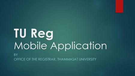 TU Reg Mobile Application