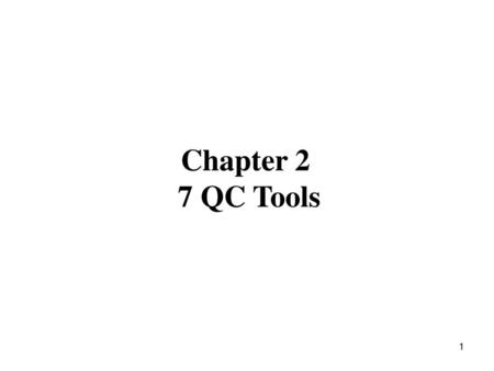 Chapter 2 7 QC Tools.