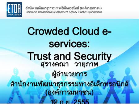 Crowded Cloud e-services: Trust and Security