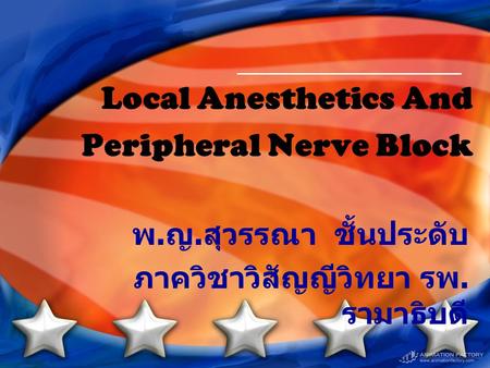 Local Anesthetics And Peripheral Nerve Block