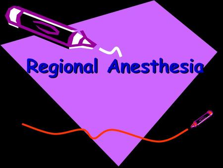 Regional Anesthesia.