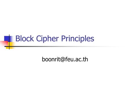 Block Cipher Principles