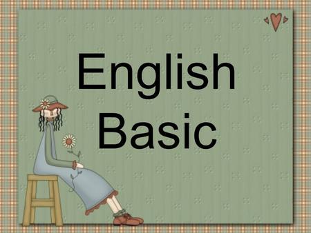 English Basic.