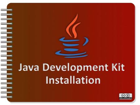 Java Development Kit Installation.