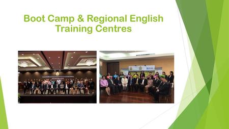 Boot Camp & Regional English Training Centres