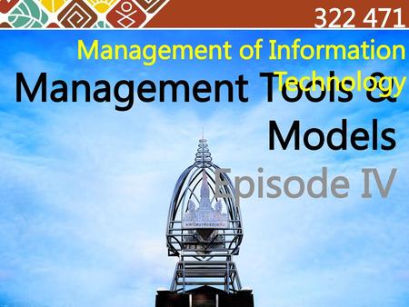 Management Tools & Models Episode IV