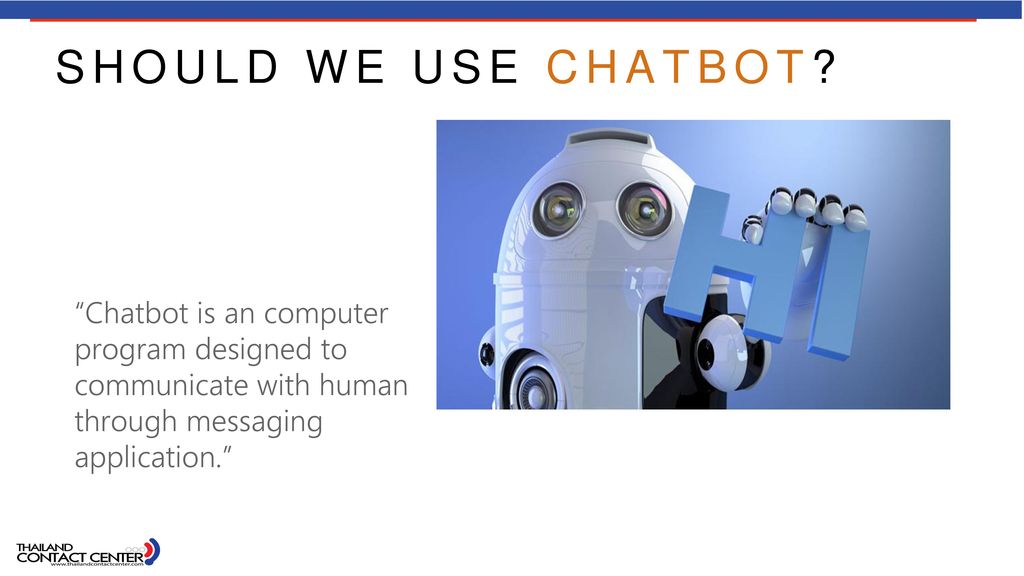 Should we use chatbot.