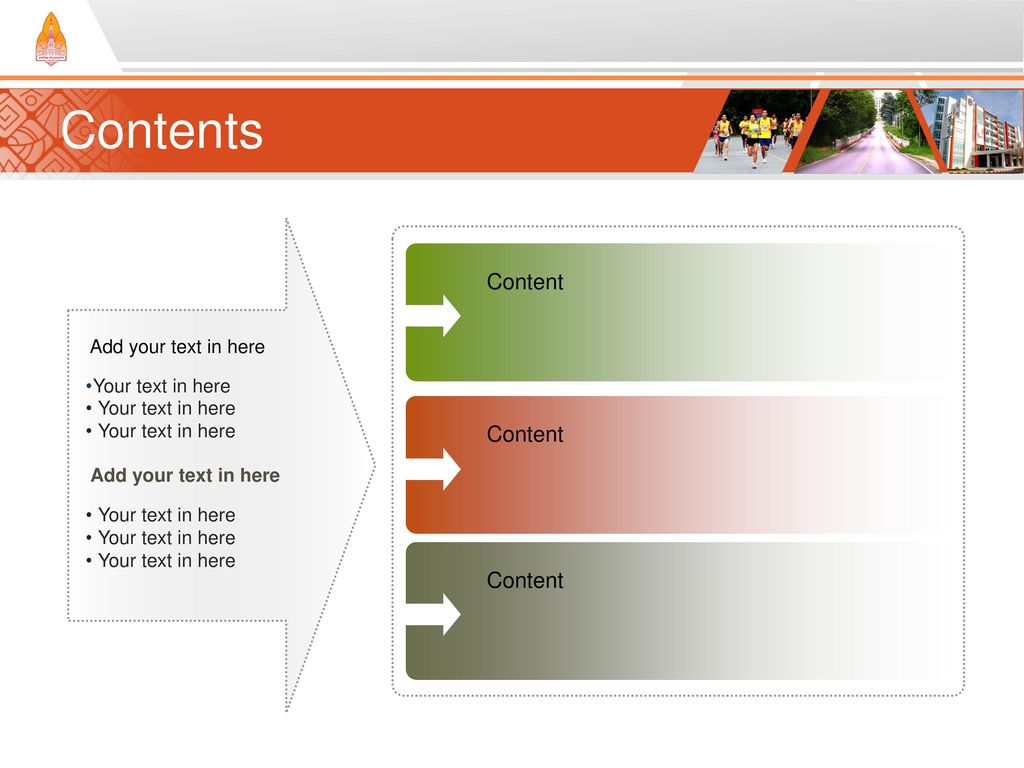 Contents Content Content Content Add your text in here
