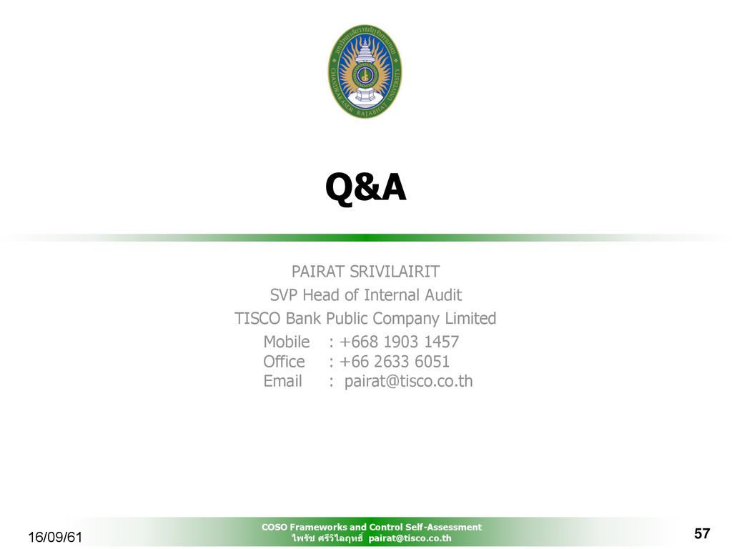 Q&A PAIRAT SRIVILAIRIT SVP Head of Internal Audit