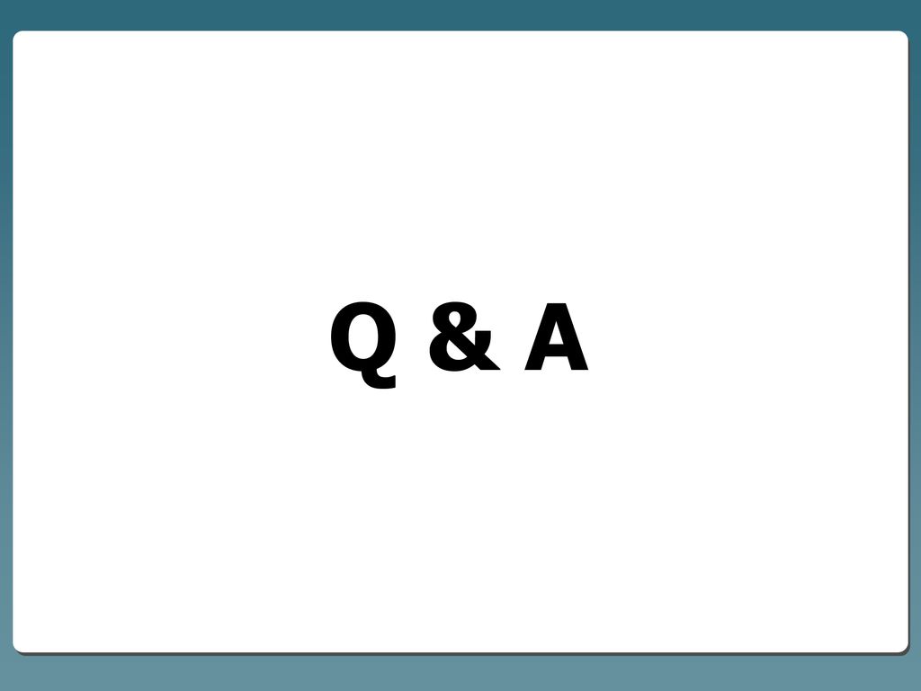 Q & A