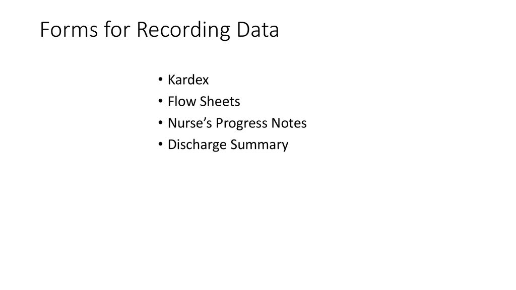 Forms for Recording Data