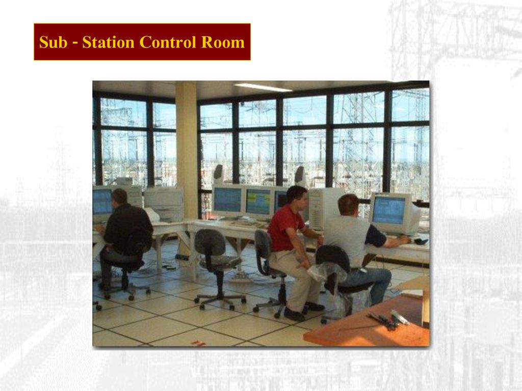 Sub - Station Control Room