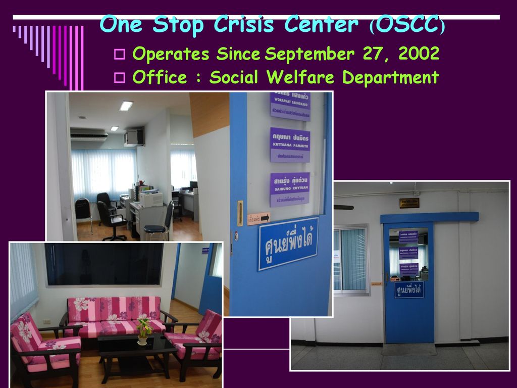 One Stop Crisis Center (OSCC)