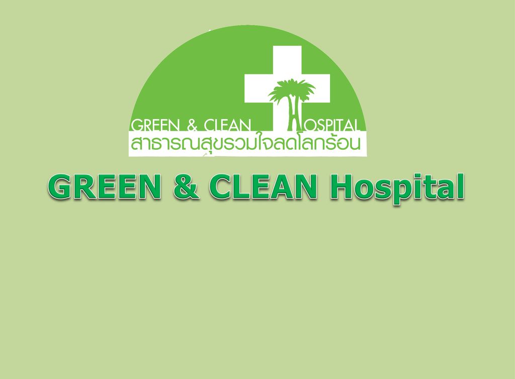 GREEN & CLEAN Hospital