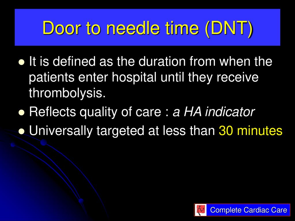 Door to needle time (DNT)