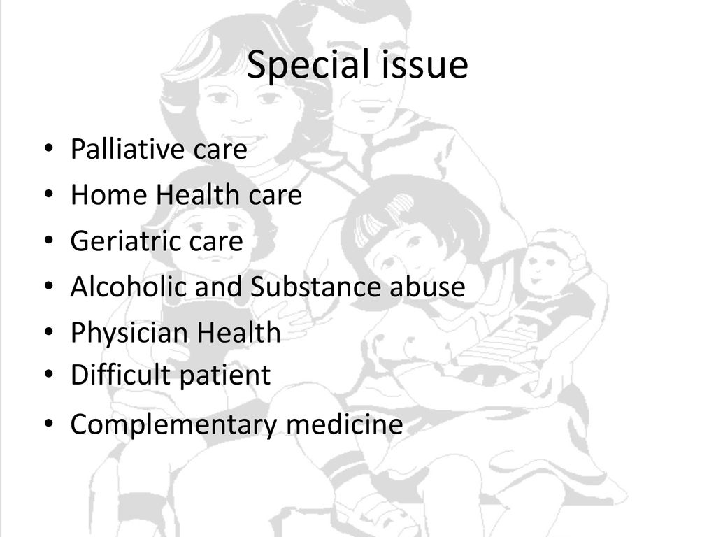 Special issue Palliative care Home Health care Geriatric care