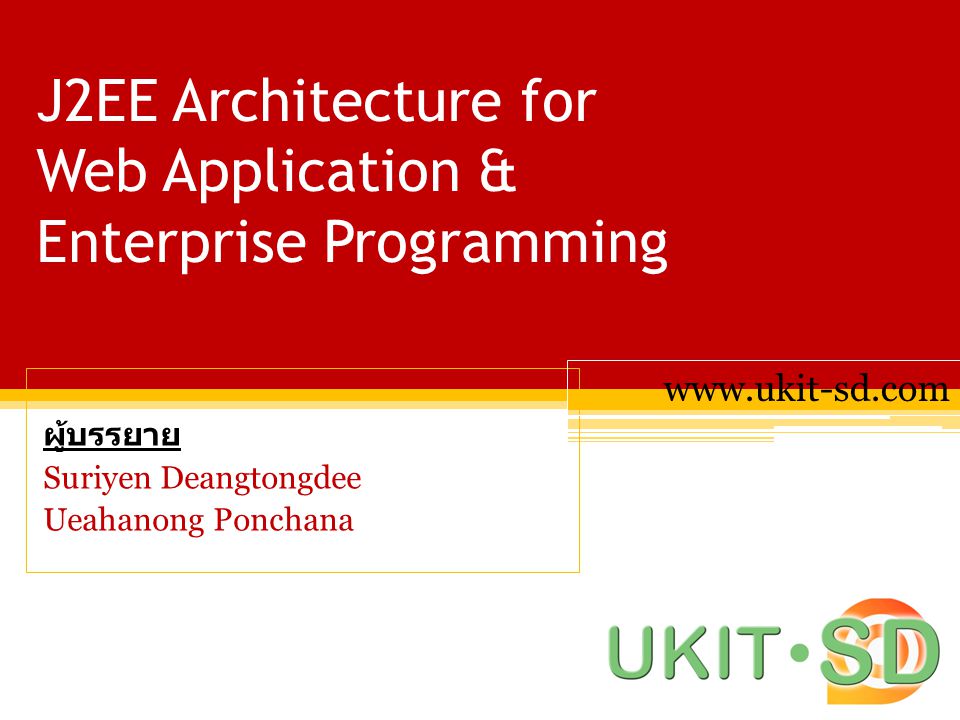 J2EE Architecture for Web Application & Enterprise Programming