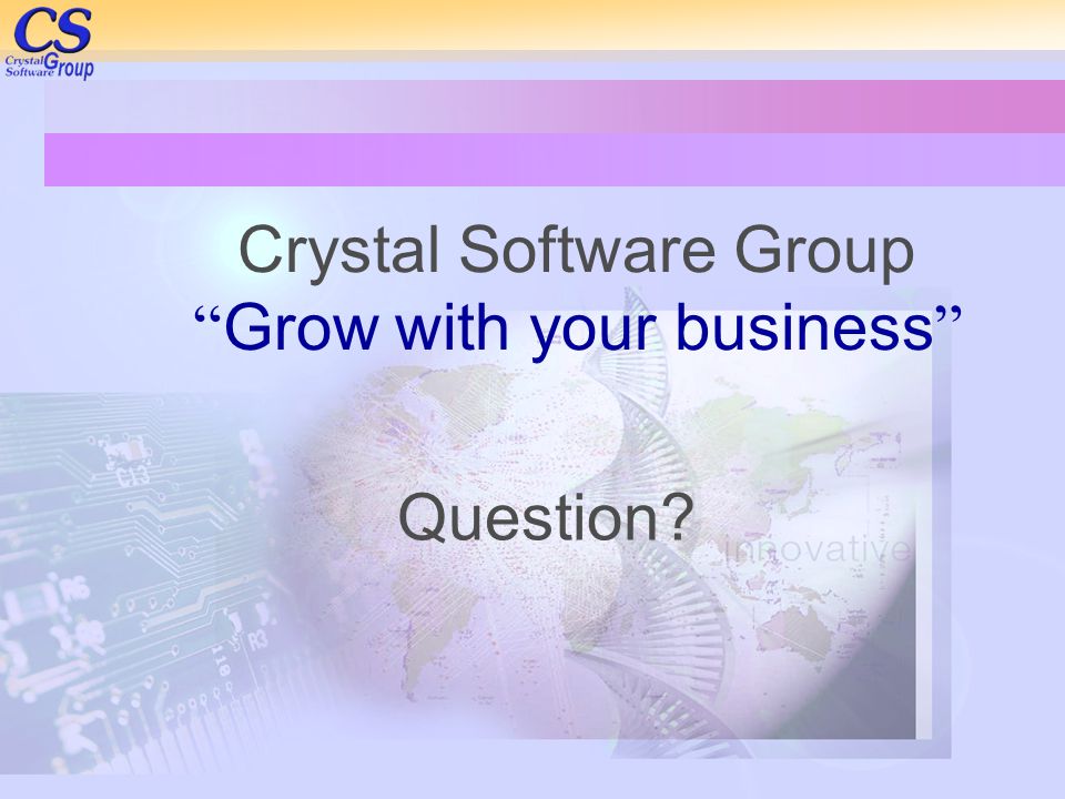 Crystal Software Group Grow with your business