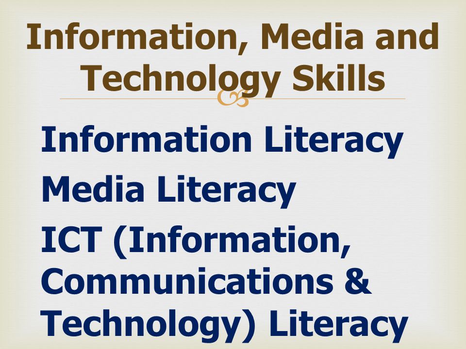 Information, Media and Technology Skills