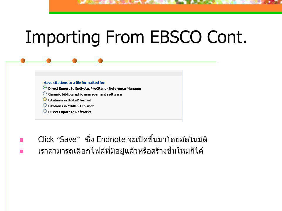 Importing From EBSCO Cont.